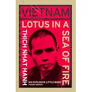 Vietnam: Lotus in a Sea of Fire