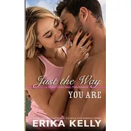 Just The Way You Are