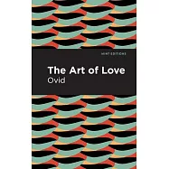 Ars Amatoria: The Art of Love