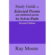 Study Guide to Selected Poems and additional poems by Sylvia Plath