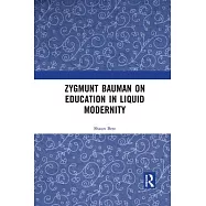 Zygmunt Bauman on Education in Liquid Modernity