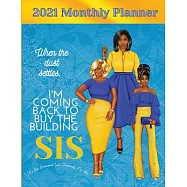 Her Royal Blue and Gold Diamond Life Monthly Planner (2021): When The Dust Settles, I’’m Coming Back to Buy the
