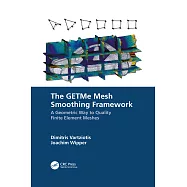 The Getme Mesh Smoothing Framework: A Geometric Way to Quality Finite Element Meshes