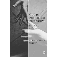 God in Postliberal Perspective: Between Realism and Non-Realism