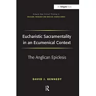 Eucharistic Sacramentality in an Ecumenical Context: The Anglican Epiclesis