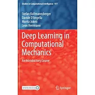 Deep Learning in Computational Mechanics: An Introductory Course
