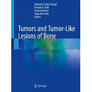 Tumors and Tumor-Like Lesions of Bone
