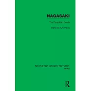 Nagasaki: The Forgotten Bomb