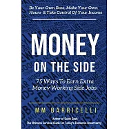 Money on the Side 75 Ways to Earn Extra Money Working Side Jobs
