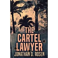 The Cartel Lawyer