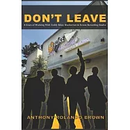 Don’’t Leave: 8 Year of Working with Teddy Riley Blackstreet & Future Recording Studios