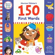 Merriam-Webster’’s 150 First Words