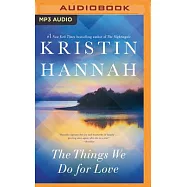 The Things We Do for Love