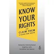 Know Your Rights: And Claim Them
