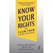 Know Your Rights: And Claim Them