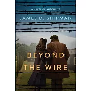 Beyond the Wire