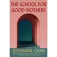 The School for Good Mothers