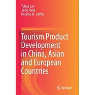 Tourism Product Development in China, Asian and European Countries