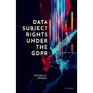 Data Subject Rights Under the Gdpr