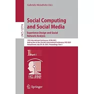 Social Computing and Social Media: Experience Design and Social Network Analysis: 13th International Conference, Scsm
