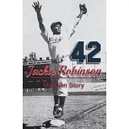 Jackie Robinson: My Own Story
