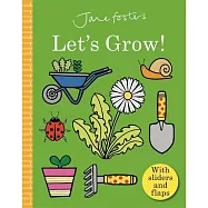 翻翻互動遊戲硬頁書：一起來種花草 Jane Foster&rsquo;s Let&rsquo;s Grow