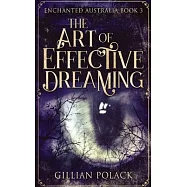 The Art Of Effective Dreaming