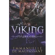 Viking Warriors: Volumes 1-3 of the Vikings Warriors dark historical romance series