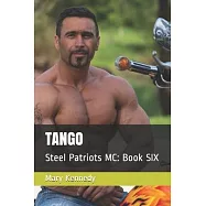 Tango: Steel Patriots MC: Book SIX