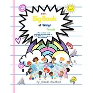 The Little Big Book of Feelings for Kids: A fun journal and activity book to help little kids express big feelings.