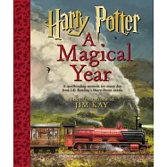 Harry Potter: A Magical Year - The Illustrations of Jim Kay
