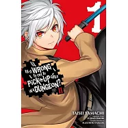 Is It Wrong to Try to Pick Up Girls in a Dungeon? II, Vol. 1 (Manga)