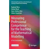 Measuring Professional Competence for the Teaching of Mathematical Modelling: A Test Instrument