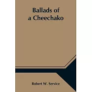 Ballads of a Cheechako