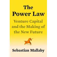 The Power Law: Inside Silicon Valley’’s Venture Capital Machine