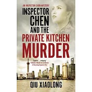 Inspector Chen and the Private Kitchen Murder