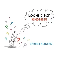 Looking For Kindness