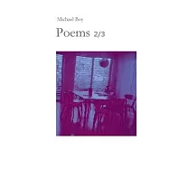 Poems 2/3: Incomprehensible poems by and about special people. In search of encounters, self-discovery and self-help as