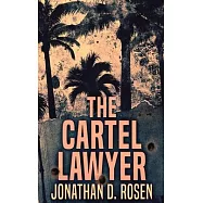 The Cartel Lawyer