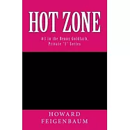 Hot Zone: Third Novel in the Benny Goldfarb, Private "I" Series