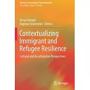 Contextualizing Immigrant and Refugee Resilience: Cultural and Acculturation Perspectives