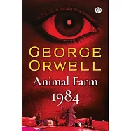 George Orwell Combo: Animal Farm & 1984 in a Single Volume