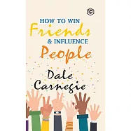 How To Win Friends & Influence People