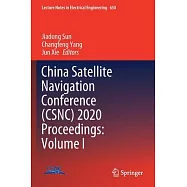 China Satellite Navigation Conference (Csnc) 2020 Proceedings: Volume I