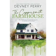 The Coppersmith Farmhouse