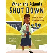 When the Schools Shut Down: A Young Girl&rsquo;s Story of Virginia&rsquo;s Lost Generation and the Brown V. Board of Education of