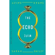 The Echo Wife