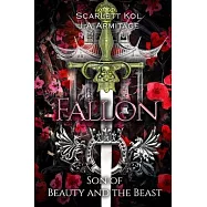 Fallon: Son of Beauty and the Beast