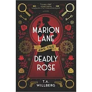 Marion Lane and the Deadly Rose