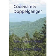 Codename: Doppelganger: Grant Sommers Book 2
